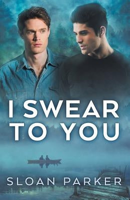I Swear to You by Parker, Sloan