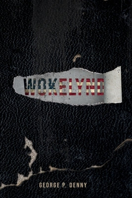 Wokelynd by Denny, George