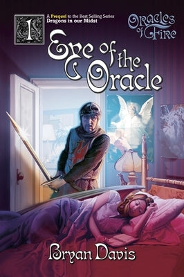 Eye of the Oracle (Oracles of Fire V1): Oracles of Fire by Davis, Bryan