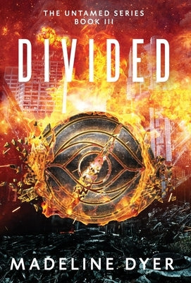 Divided by Dyer, Madeline