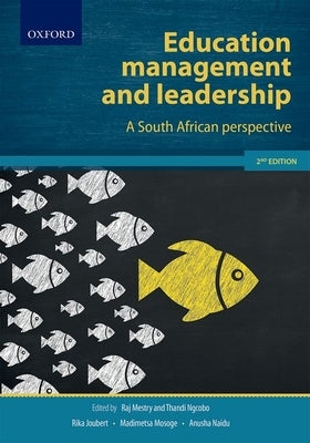 Education Management and Leadership: A South African Perspective by Mestry, Rajkumar