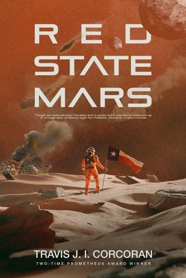 Red State Mars by Corcoran, Travis J. I.