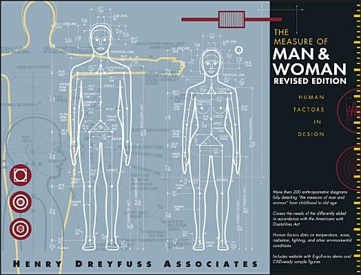 The Measure of Man and Woman: Human Factors in Design [With CDROM] by Henry Dreyfuss Associates