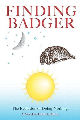 Finding Badger by Lamora, Holly