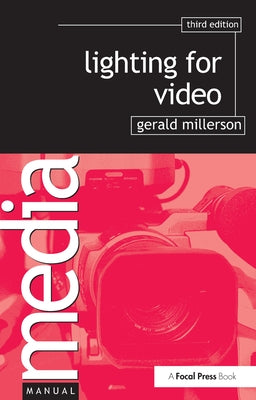 Lighting for Video by Millerson, Gerald