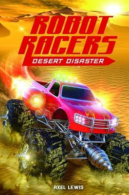 Desert Disaster by Lewis, Axel
