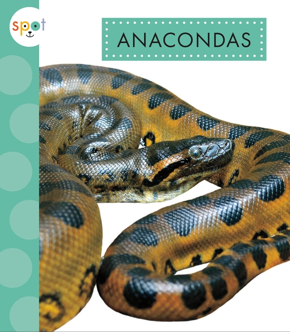 Anacondas by Thielges, Alissa