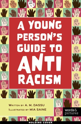 Show Racism the Red Card: A Guide to Tackling Racism Together by Dassu, A. M.