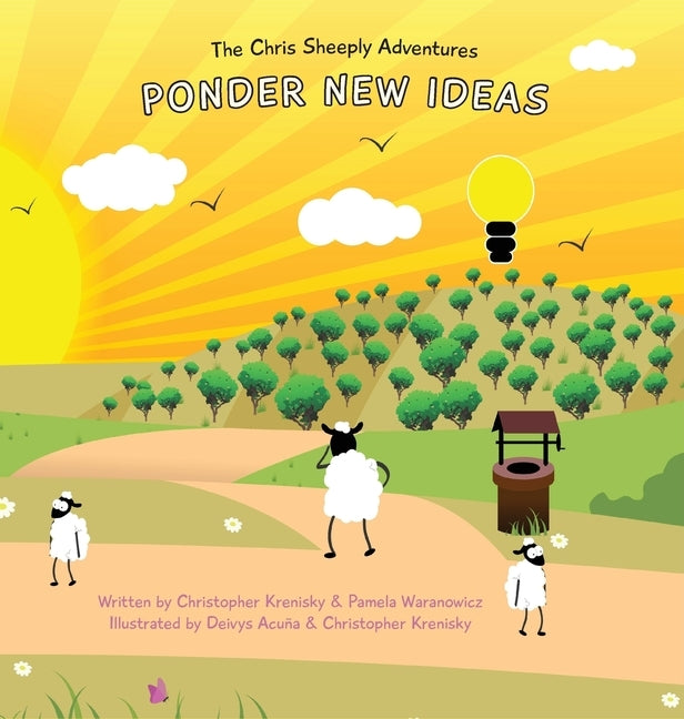 The Chris Sheeply Adventures: Ponder New Ideas by Krenisky, Christopher