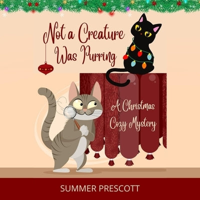 Not a Creature Was Purring by Prescott, Summer