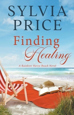 Finding Healing (Rainbow Haven Beach Prequel) by Price, Sylvia