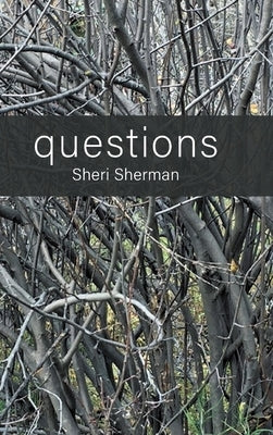 questions by Sherman, Sheri