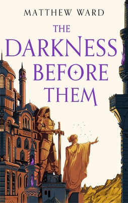 The Darkness Before Them by Ward, Matthew