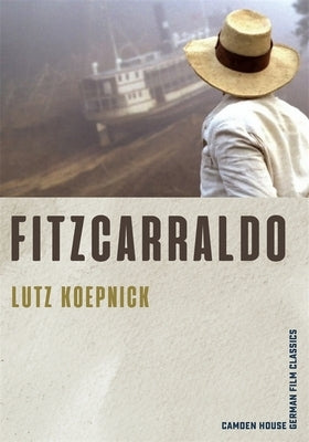 Fitzcarraldo by Koepnick, Lutz
