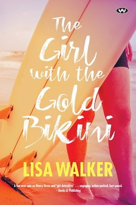 The Girl with the Gold Bikini by Walker, Lisa