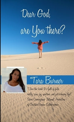 Dear God, are You there? by Burner, Tara