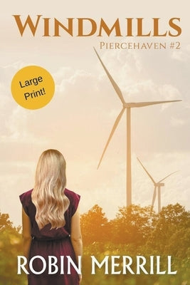 Windmills (Large Print) by Merrill, Robin