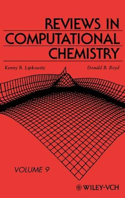 Reviews in Computational Chemistry, Volume 9 by Lipkowitz, Kenny B.