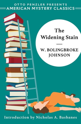 The Widening Stain by Johnson, W. Bolingbroke