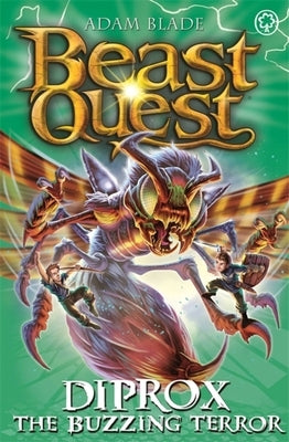 Beast Quest: Diprox the Buzzing Terror: Series 25 Book 4 by Blade, Adam