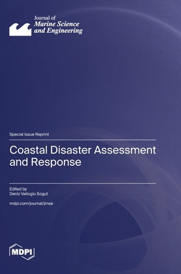 Coastal Disaster Assessment and Response by Sogut, Deniz Velioglu