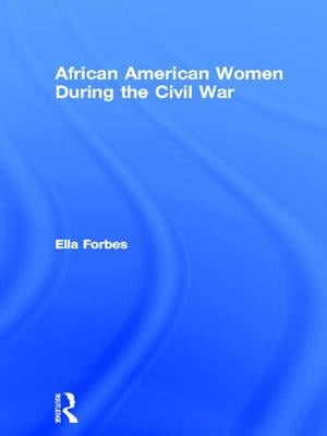 African American Women During the Civil War by Forbes, Ella
