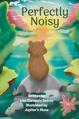 Perfectly Noisy by Carmody Doiron, Lisa