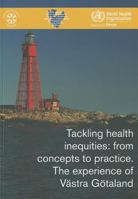 Tackling Health Inequities: From Concepts to Practice by Centers of Disease Control