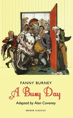 Busy Day (Revised) by Burney, Fanny