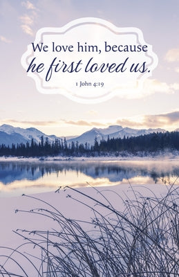 General Worship Bulletin: Because (Package of 100): 1 John 4:19 (Kjv) by Broadman Church Supplies Staff