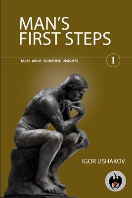 Man's first steps (1) by Ushakov, Igor