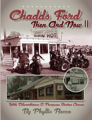Chadds Ford Then and Now II by Recca, Phyllis