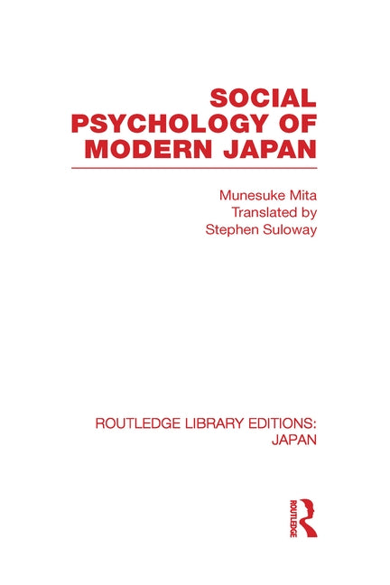 Social Psychology of Modern Japan by Mita, Munesuke