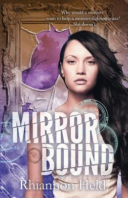 Mirror Bound by Held, Rhiannon