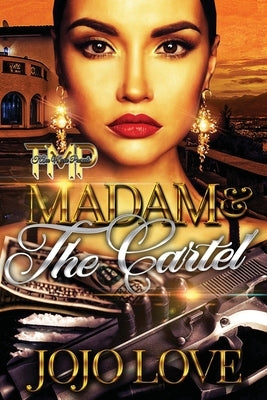 Madame & The Cartel by Jefferson, B.