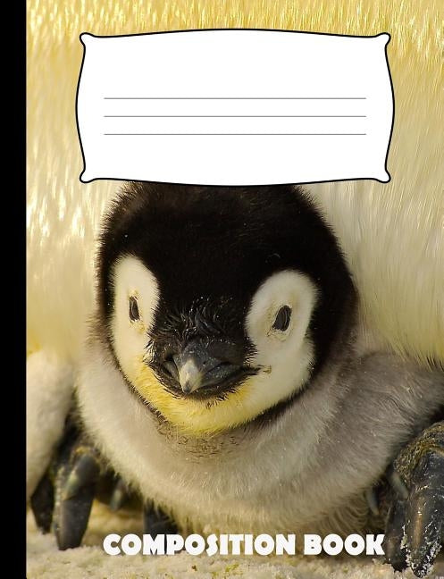Composition Book: Penguin Composition Notebook Wide Ruled by Publishing, Pinnacle Novelty