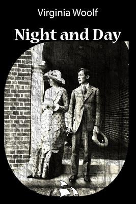 Night and Day by Woolf, Virginia