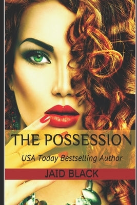 The Possession by Black, Jaid
