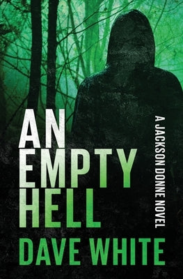 An Empty Hell by White, Dave