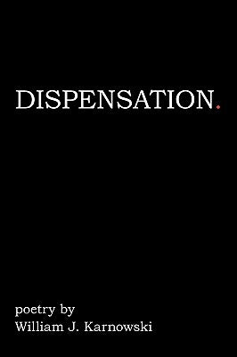 Dispensation by William J. Karnowski, J. Karnowski