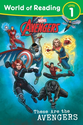 World of Reading: These Are the Avengers: Level 1 Reader by Marvel Press Book Group