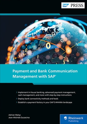 Payment and Bank Communication Management with SAP by Matys, Adrian