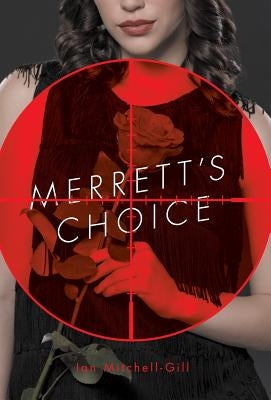 Merrett's Choice by Mitchell-Gill, Ian