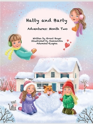 Hatty and Barty Adventures Month Two by Boyer, Grant
