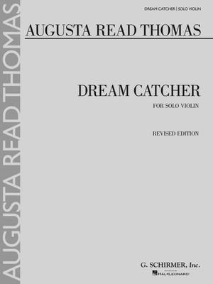 Dream Catcher: Solo Violin by Thomas, Augusta Read