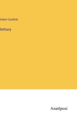 Bethany by Candlish, Robert