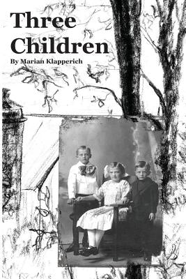 Three Children by Klapperich, Marian