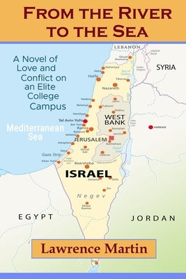 From the River to the Sea: Boycott, Divestment, Sanctions by Martin, Lawrence
