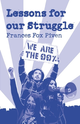 Lessons for Our Struggle by Piven, Frances Fox