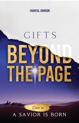 Gifts Beyond the Page: Unto Us a Savior is Born by Johnson, Chantal